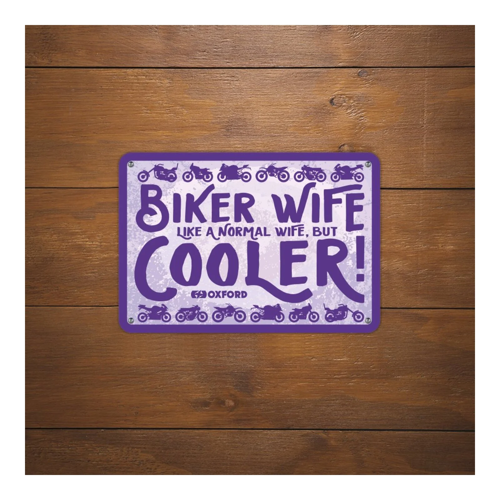 Oxford Garage Metal Sign: "Biker Wife, Like a Normal Wife, But Cooler" - Image 2